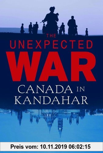 Gebr. - Unexpected War: Canada in Kandahar