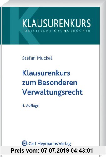 Gebr. - Klausurenkurs zum Besonderen Verwaltungsrecht: Polizei- und Ordnungsrecht, Kommunalrecht, mit Bezügen zum Verwaltungsprozessrecht