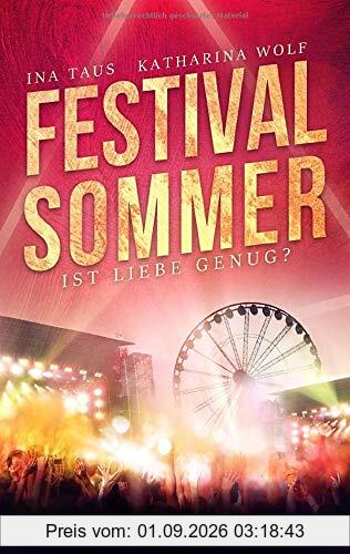 Festivalsommer: Ist Liebe Genug? (Band 2)