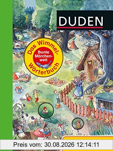 Duden - Das Wimmel-Wörterbuch - Bunte Märchenwelt