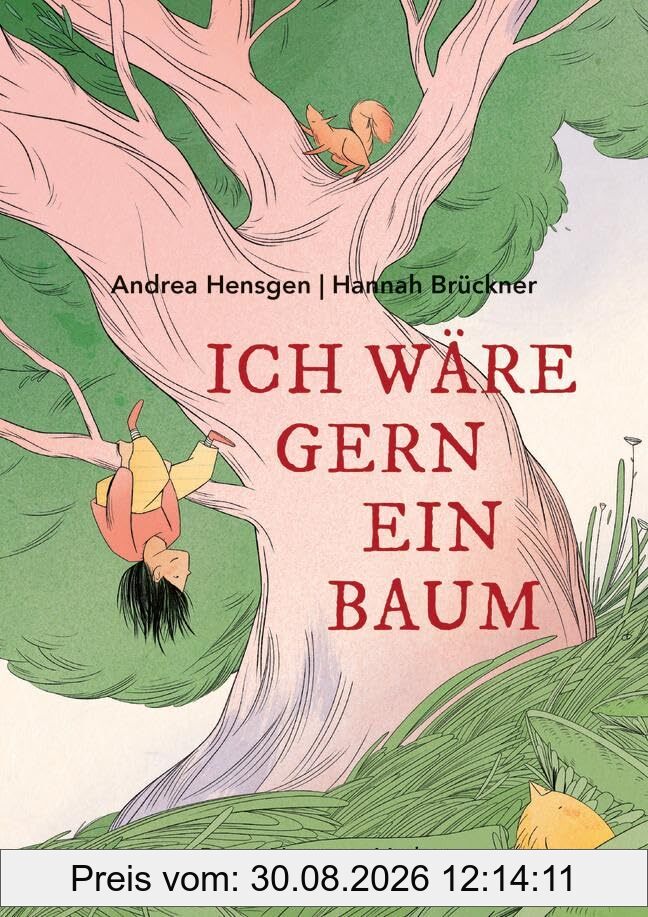 Ich wäre gern ein Baum