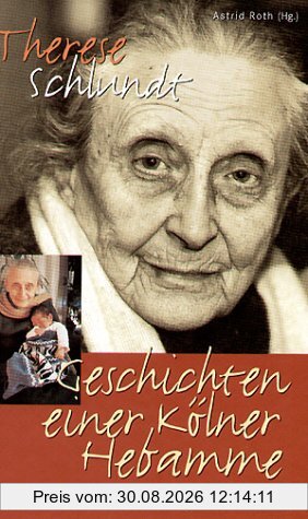 Geschichten einer Kölner Hebamme