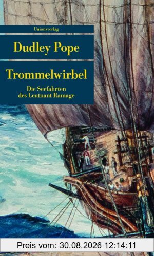 Trommelwirbel: Die Seefahrten des Leutnant Ramage