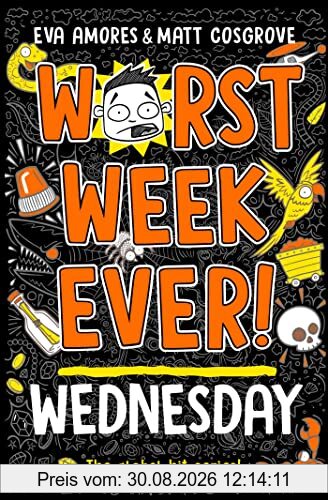 Worst Week Ever! Wednesday