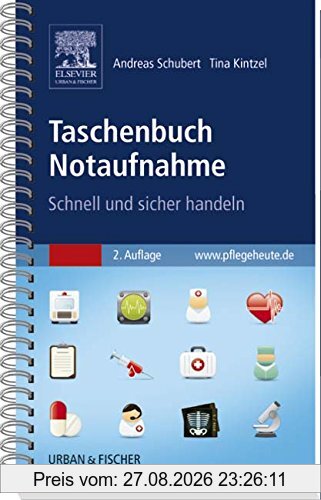 Taschenbuch Notaufnahme: Schnell und sicher handeln