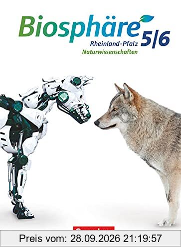 Biosphäre Sekundarstufe I - Gymnasium Rheinland-Pfalz - 5./6. Schuljahr: Schülerbuch