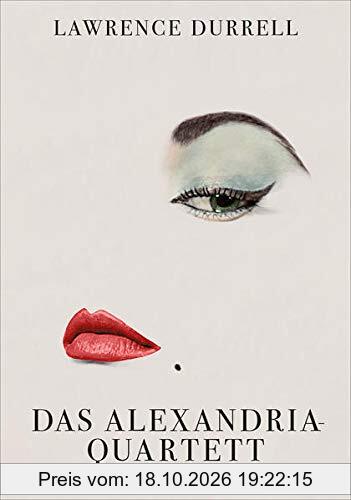 Das Alexandria-Quartett: Justine. Balthazar. Mountolive. Clea (Gatsby)