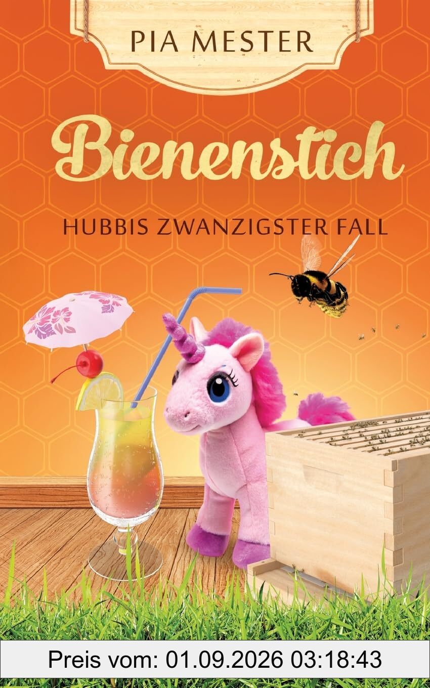 Bienenstich - Hubbis zwanzigster Fall: DE (Hubbi ermittelt)