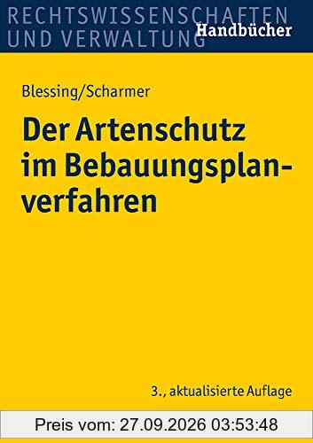 Der Artenschutz im Bebauungsplanverfahren