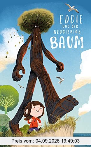 Eddie und der neugierige Baum: Ein Bilderbuch über die Angst vor Veränderung ab 4 Jahren