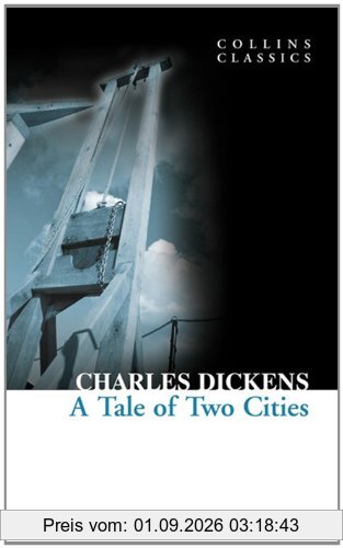 A Tale of Two Cities. Eine Geschichte zweier Städte, englische Ausgabe