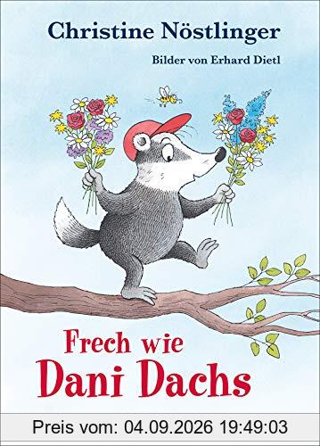 Frech wie Dani Dachs