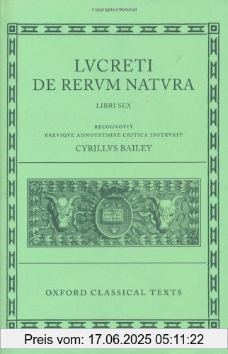 Binding : Gebundene Ausgabe, Edition : 2, Label : Oxford University Press, Publisher : Oxford University Press, medium : Gebundene Ausgabe, numberOfPages : 256, publicationDate : 1922-12-31, authors : Lucretius, publishers : Cyril Bailey, languages : latin, ISBN : 0198146248