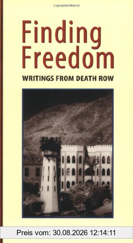 Finding Freedom: Writings from Death Row