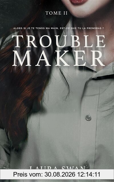 Troublemaker. Vol. 2