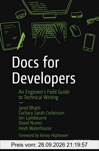 Docs for Developers: An Engineer’s Field Guide to Technical Writing