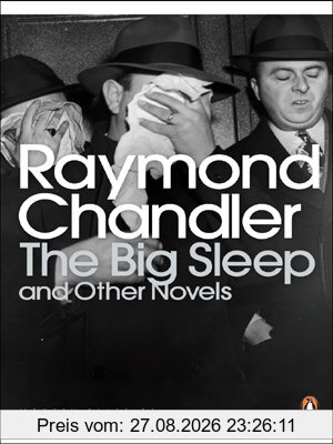 The Big Sleep and Other Novels (Penguin Modern Classics)