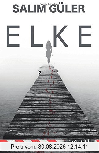 Elke - Ein Köln - Lübeck Krimi