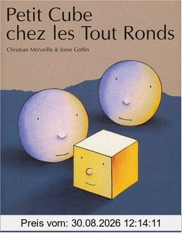 Petit Cube chez les Tout Ronds