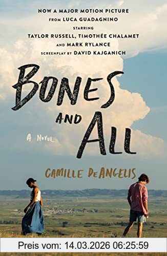 Camille DeAngelis Bones & All, A Novel