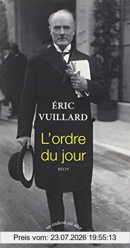 Éric Vuillard L'ordre Du Jour , Récit