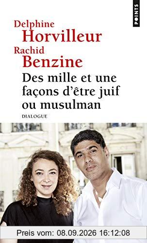 Des mille et une façons d'être juif ou musulman : dialogue