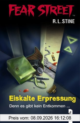 Fear Street. Eiskalte Erpressung: Denn es gibt kein Entkommen