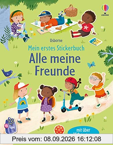 Mein erstes Stickerbuch: Alle meine Freunde: mit über 150 Stickern (Meine ersten Stickerbücher)