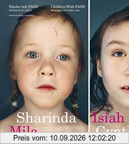 Children With FASD Kinder mit FASD: An Insight Into Their Lives/Einblick in ihr Leben