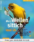 Wellensittich und ich, Mein (GU Aus Liebe zum Heimtier)