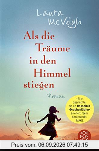 Als die Träume in den Himmel stiegen: Roman