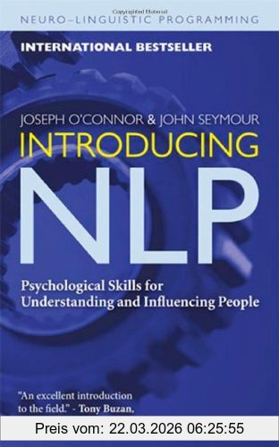Joseph O'Conner Introducing Nlp, Psychological Skills For Understanding And Influencing People (Neuro-Linguistic Programming)
