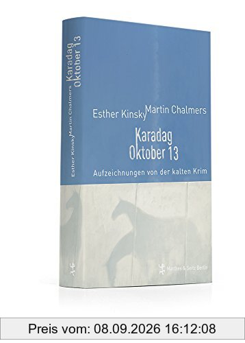 Karadag Oktober 13: Aufzeichnungen von der kalten Krim