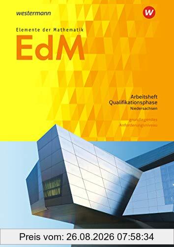 Elemente der Mathematik SII - Ausgabe 2017 für Niedersachsen: Qualifikationsphase gA Grundkurs: Arbeitsheft mit Lösungen