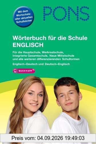 PONS Wörterbuch für die Schule Englisch: Englisch-Deutsch/Deutsch-Englisch