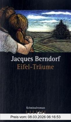Jacques Berndorf Eifel-Träume