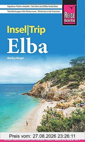 Reise Know-How InselTrip Elba: Reiseführer mit Insel-Faltplan und kostenloser Web-App