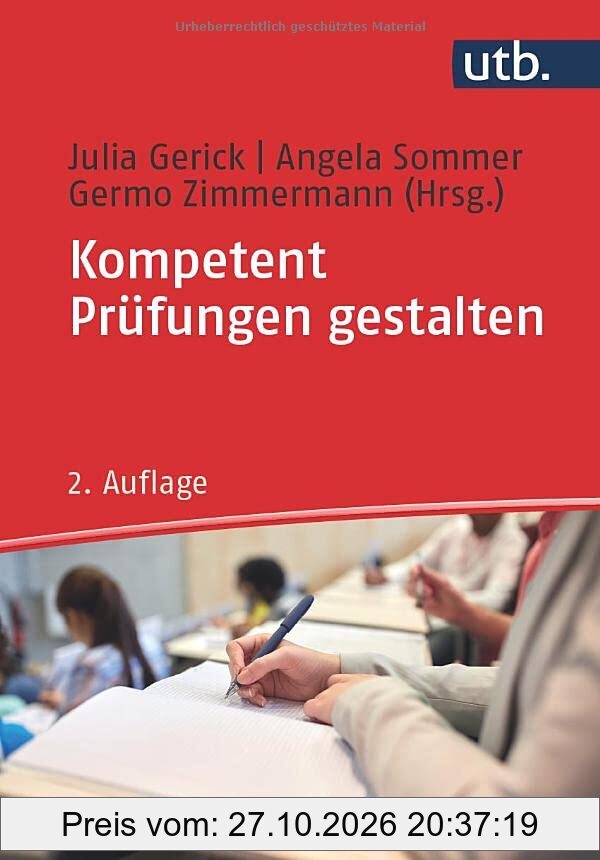 Kompetent Prüfungen gestalten: 53 Prüfungsformate für die Hochschullehre: 60 Prüfungsformate für die Hochschullehre