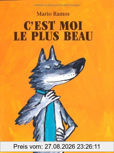 C'est moi le plus beau