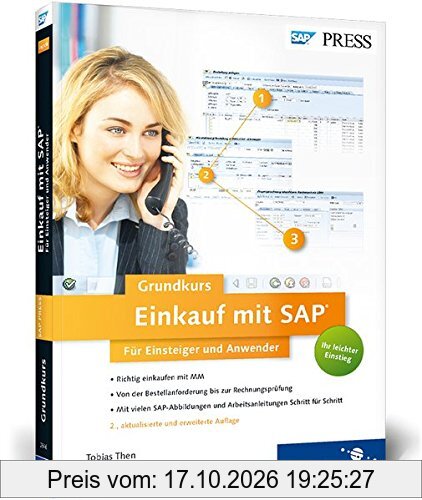Einkauf mit SAP: Der Grundkurs für Einsteiger und Anwender: Ihr Schnelleinstieg in SAP MM: von der BANF bis zur Rechnungsprüfung (SAP PRESS)