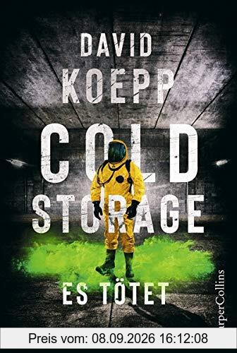 Cold Storage - Es tötet: Der Thriller vom Drehbuchautor der Jurassic Park Filme