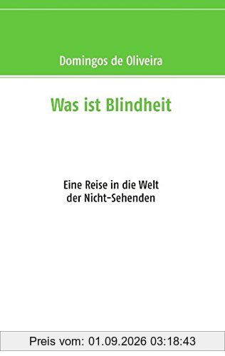 Was ist Blindheit