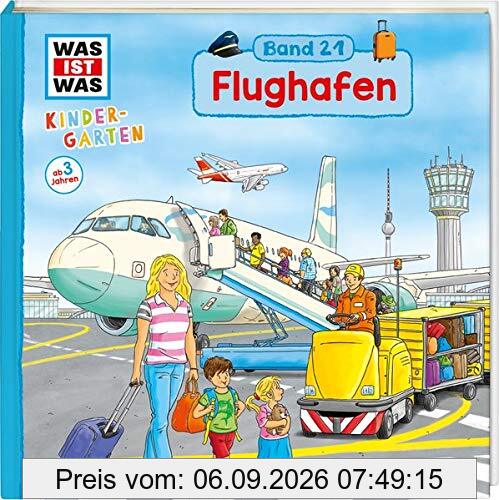 WAS IST WAS Kindergarten Band 21. Flughafen