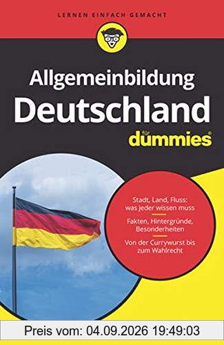 Allgemeinbildung Deutschland für Dummies