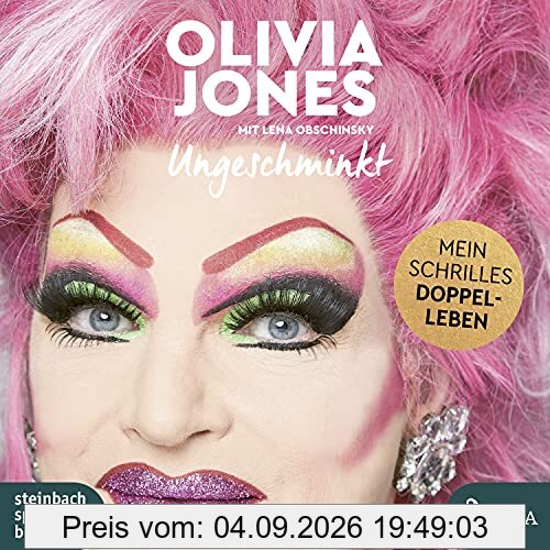 Ungeschminkt: Mein schrilles Doppelleben