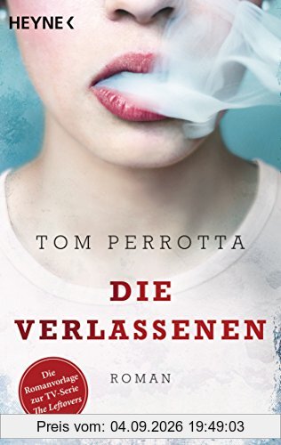Die Verlassenen: The Leftovers - Roman