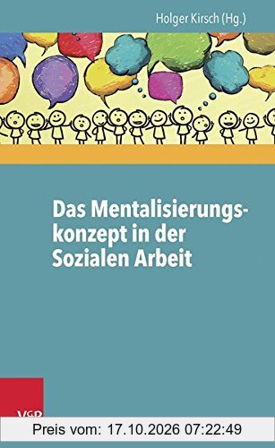 Das Mentalisierungskonzept in der Sozialen Arbeit