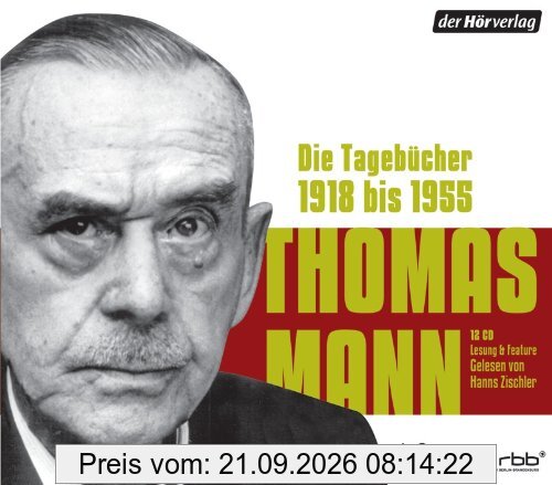Die Tagebücher. 1918 bis 1955
