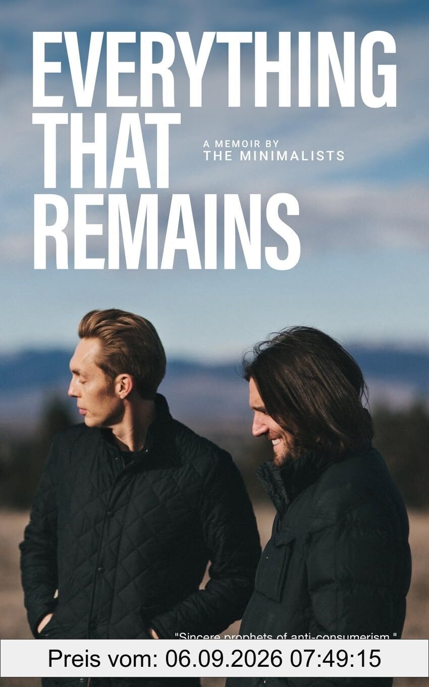 Everything That Remains: A Memoir by The Minimalists