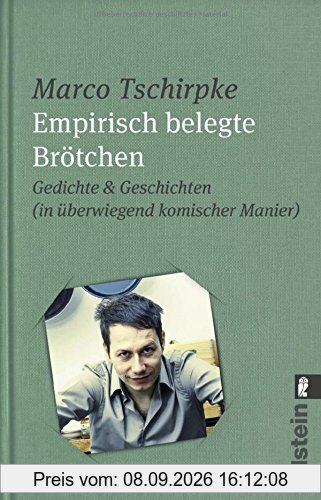 Empirisch belegte Brötchen: Gedichte und Geschichten (in überwiegend komischer Manier)